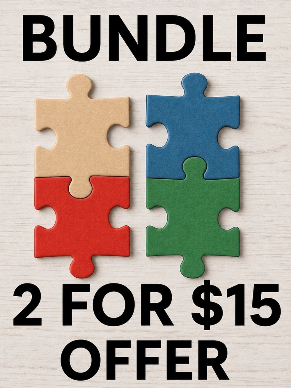 2 Puzzle Bundle Deal.  Bundle any 2. Offer me $15. Some exclusions due to weight
